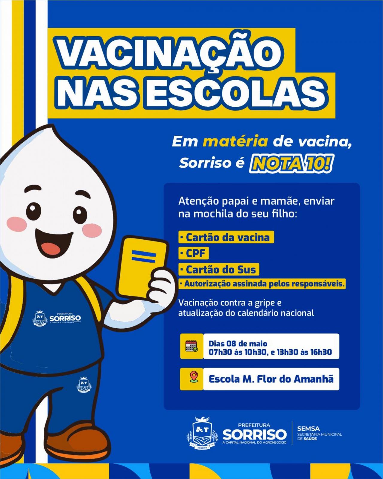 Escola Flor do Amanhã recebe a campanha “Em matéria de vacina, Sorriso é nota 10!”