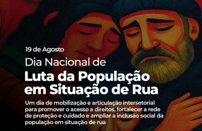 Prefeitura promove evento alusivo ao Dia Nacional de Luta da População em Situação de Rua