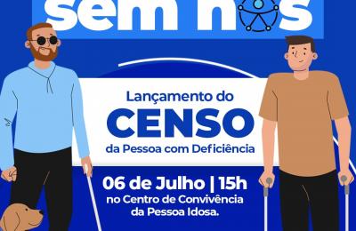 Prefeitura lança, via Semas, o Censo Municipal das Pessoas com Deficiência