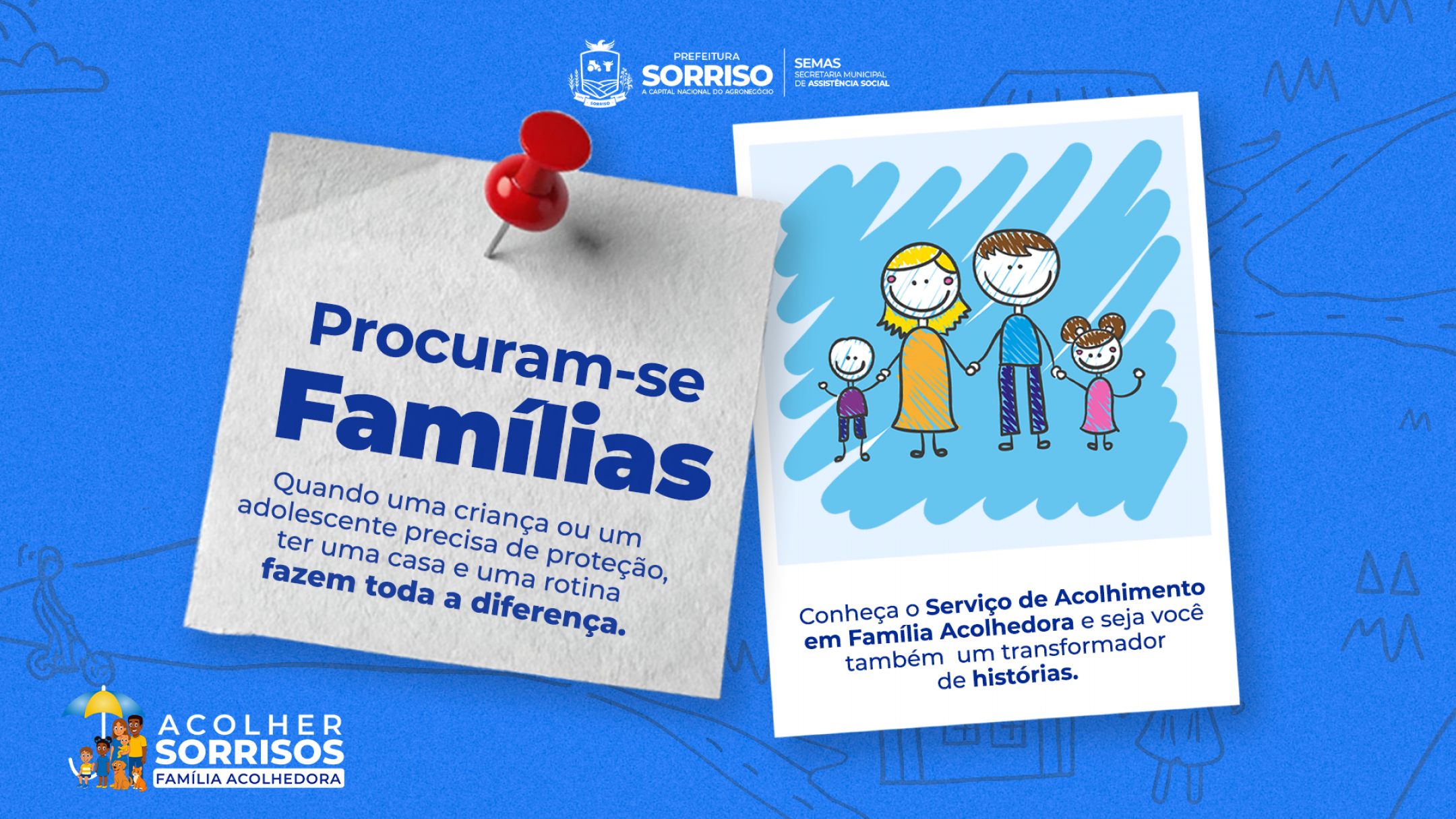 Família Acolhedora | Acolher Sorrisos