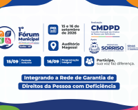 Sorriso promove 1.º Fórum da Pessoa com Deficiência