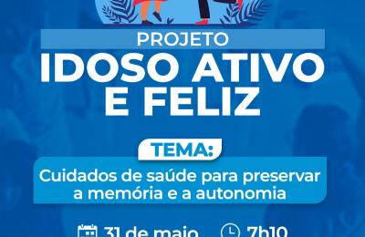Programa “Idoso Ativo e Feliz” celebra dois anos com programação especial