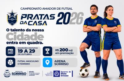 Sorriso abre inscrições para o Campeonato Amador de Futsal Pratas da Casa