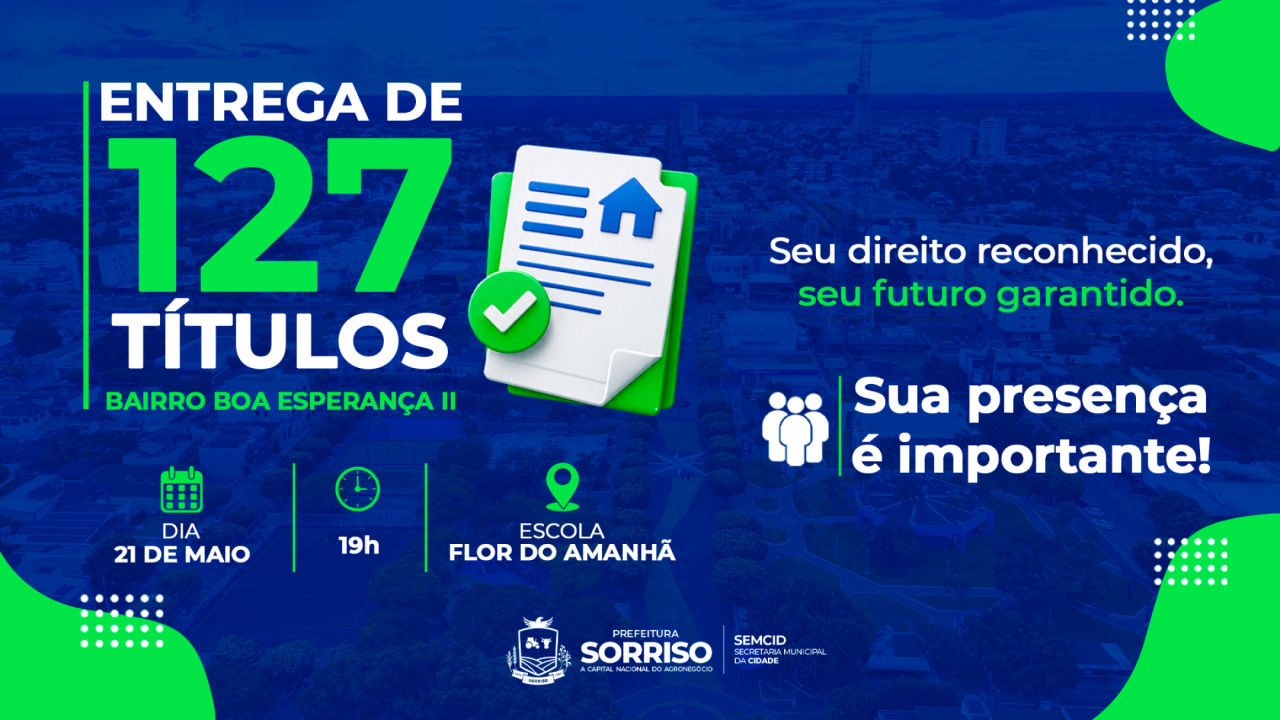 Prefeitura de Sorriso realiza entrega de 127 títulos definitivos no bairro Boa Esperança II