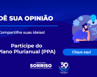 Sorriso inicia o PPA 2026-2029