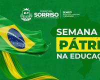Semana da Pátria será marcada por atividades pedagógicas nas escolas municipais de Sorriso